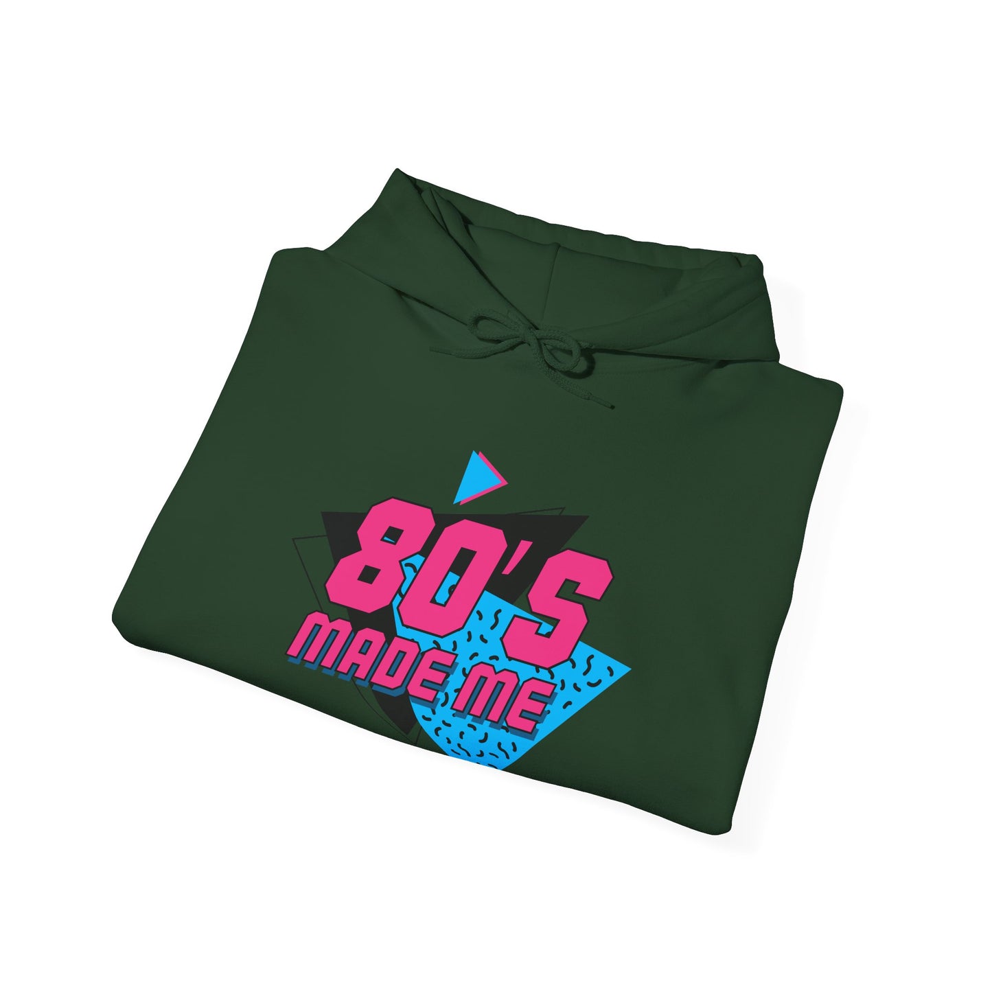 80's Made Me Unisex Hooded Sweatshirt