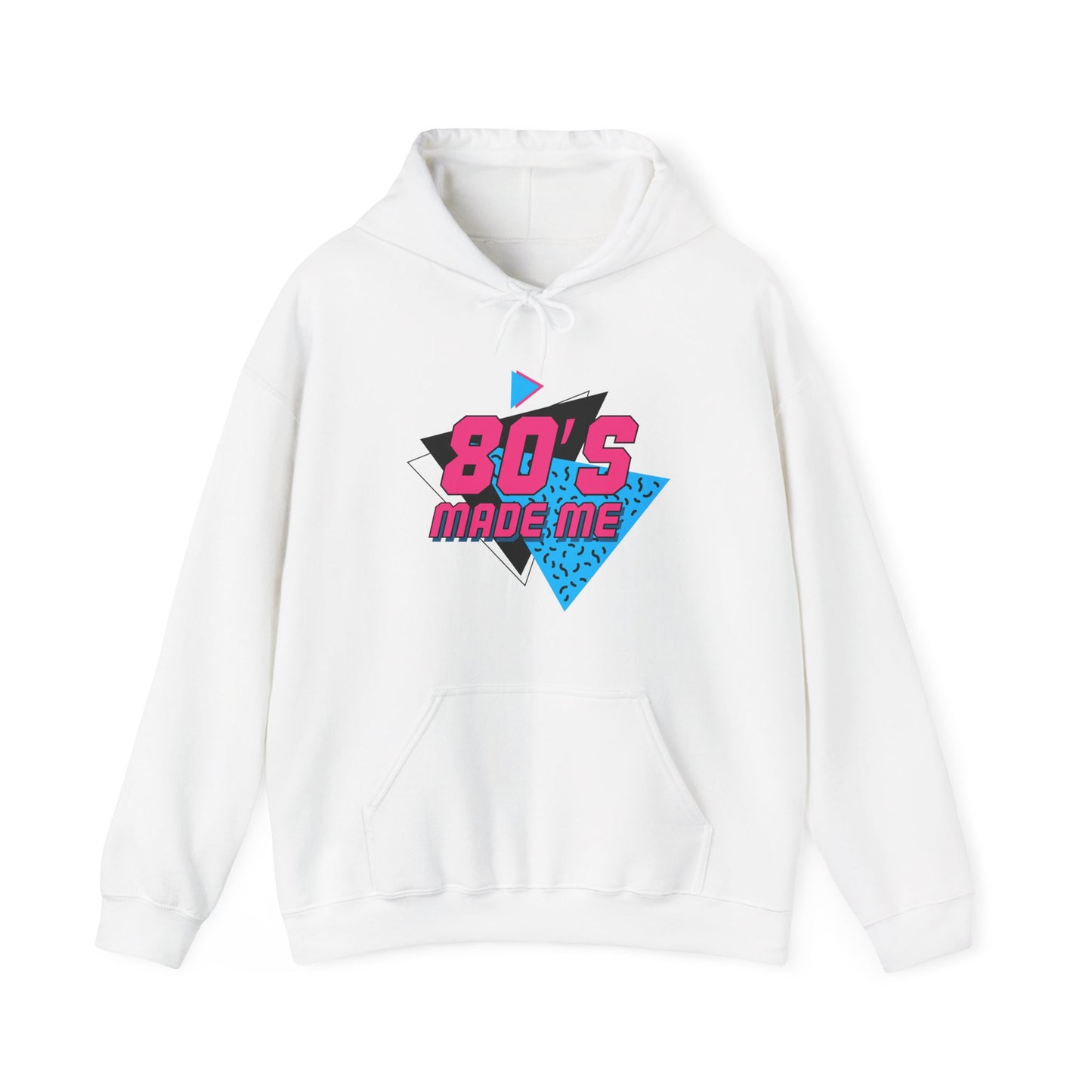 80's Made Me Unisex Hooded Sweatshirt